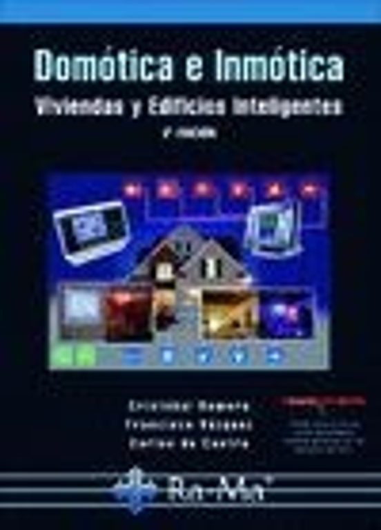 Domotica E Inmotica: Viviendas Y Edificios Inteligentes