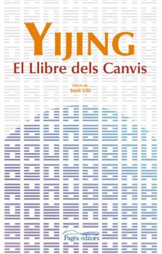 Yijing. El Llibre Dels Canvis