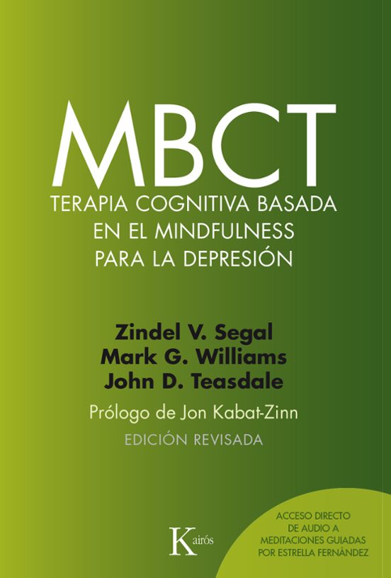 Mbct: Terapia Cognitiva Basada En El Mindfulness Para La Depresion