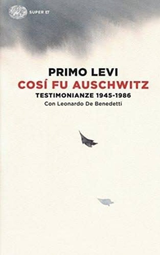 Così Fu Auschwitz. Testimonianze 1945-1986