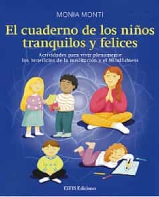 El Cuaderno De Los Niños Tranquilos Y Felices