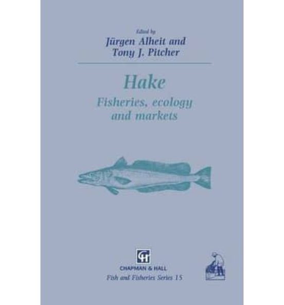 Hake: Biology Fisheries And Markets