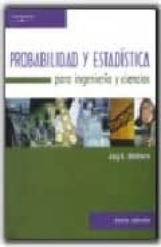 Probabilidad y Estadistica en Ciencias e Ingenierias