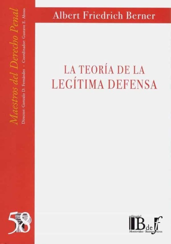 La Teoría De La Legítima Defensa