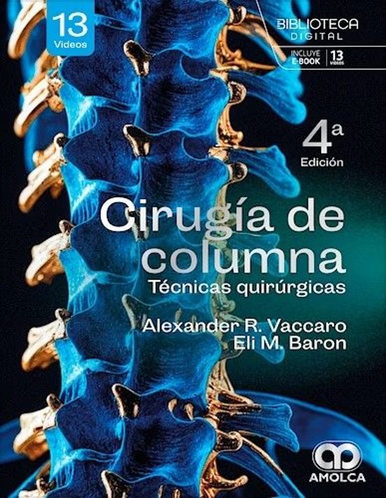 Cirugía De Columna. Técnicas Quirúrgicas