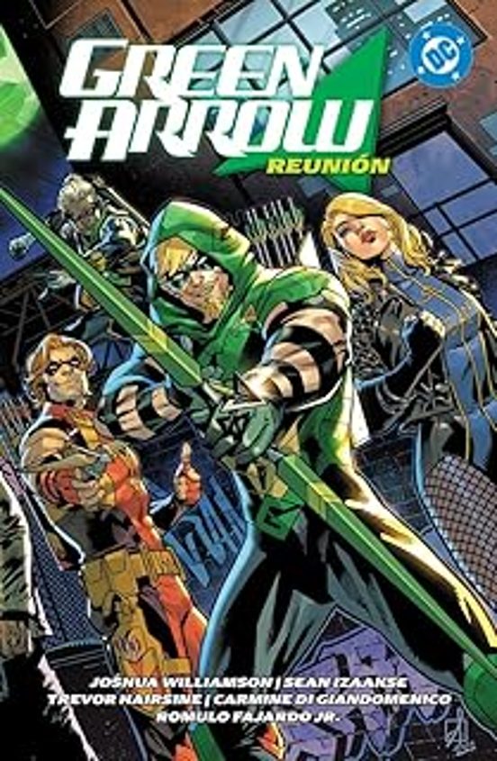 Green Arrow 1 Reunion Dc Premiere