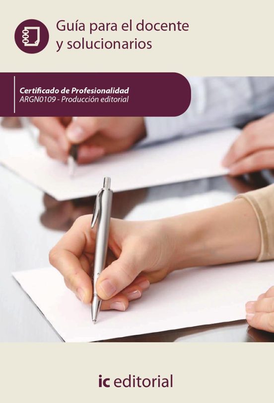 Argn0109 Producción Editorial. - Guía Para El Docente Y Soluc