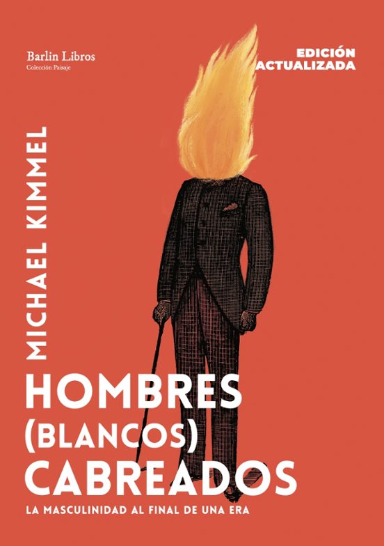 Hombres cabreados [Edición actualizada]