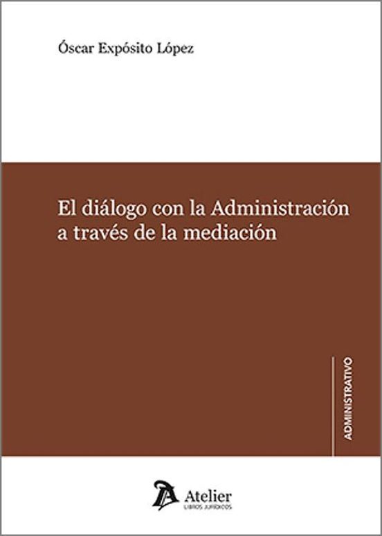 Diálogo Con La Administración A Través De La Mediación