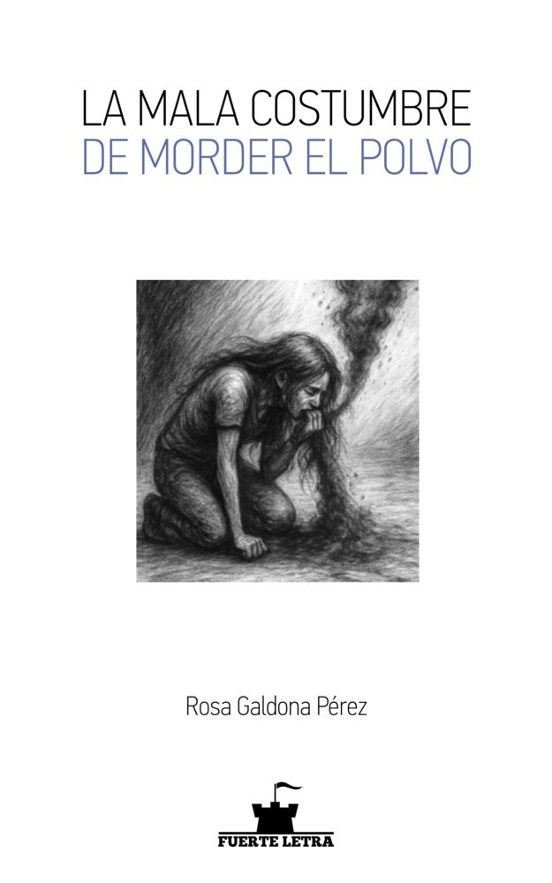 La mala costumbre de morder el polvo