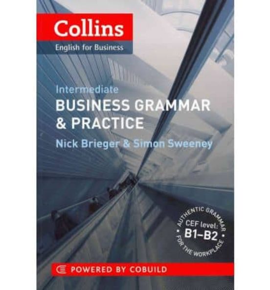 Collins Business Grammar & Practice Intermediate Collins English For B