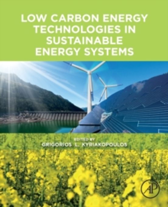 Low Carbon Energy Technologies In Sustainable Energy Systems