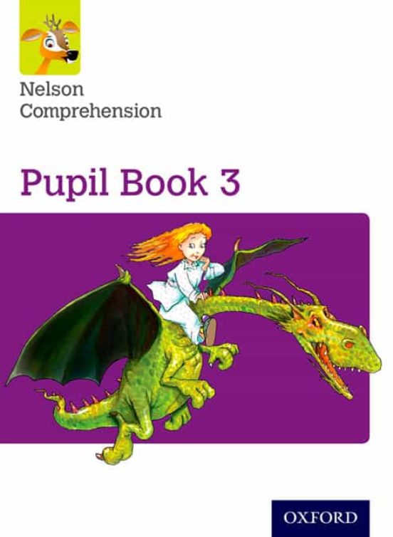 Nelson Comprehension: Year 3/Primary 4: Pupil Book 3Pupil Book 3
