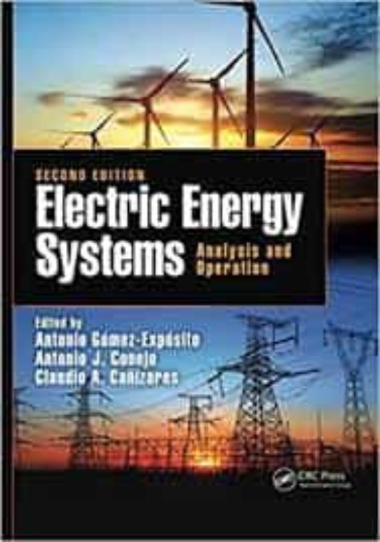 Electric Energy Systems: Analysis And Operation