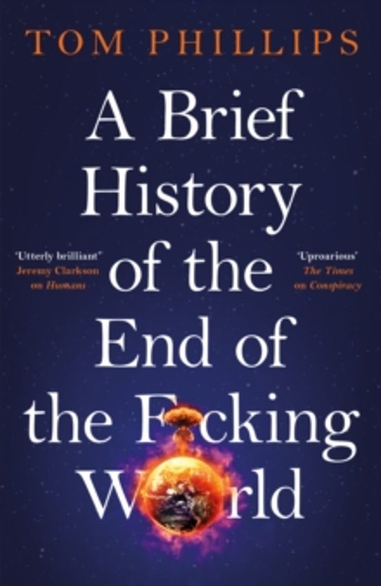 A Brief History Of The End Of The F*cking World
