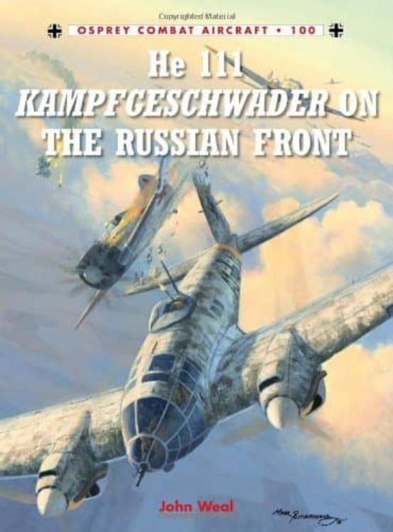 He 111 Kampfgeschwader On The Russian Front