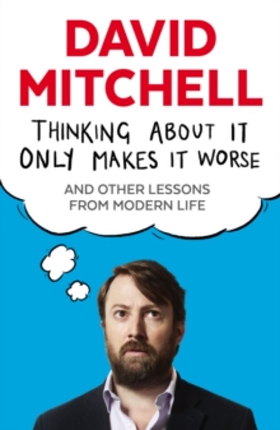 Thinking About It Only Makes It Worse