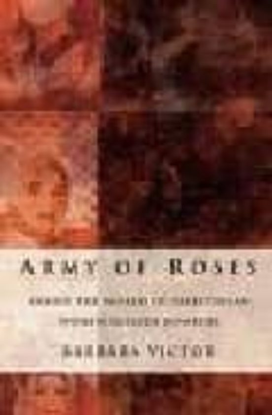 Army Of Roses: Inside The World Of Palestinian Women Suicide Bomb Ers