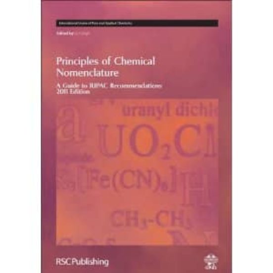 Principles Of Chemical Nomenclature: A Guide To Iupac Recommendat Ions