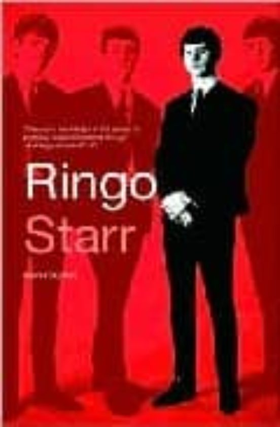 Ringo Starr: A Life