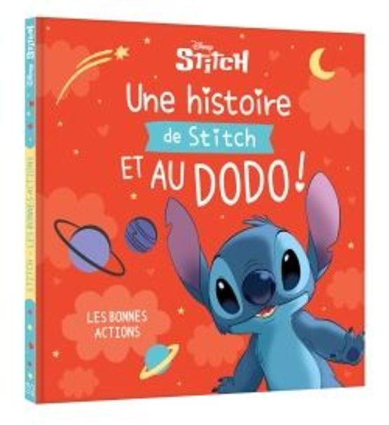 Disney - Une Histoire De Stitch Et Au Dodo ! - Les Bonnes Actions