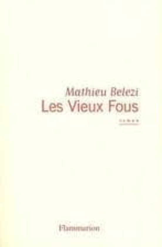 Les Vieux Fous