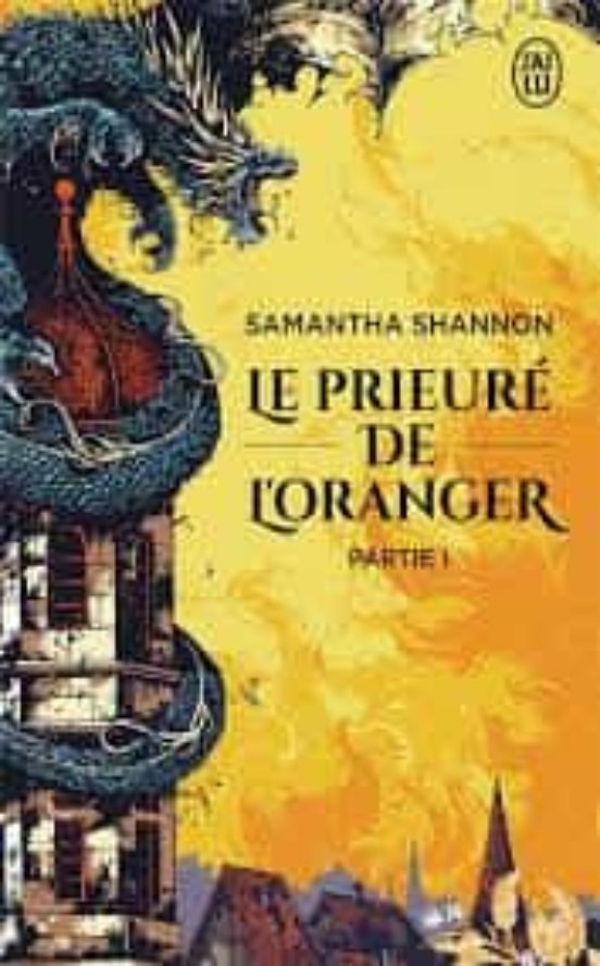 Le Prieuré De L Oranger Volume 1