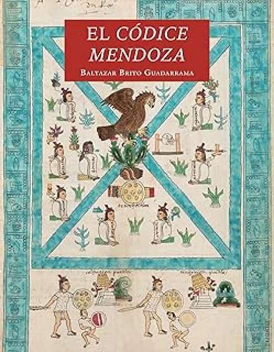 El Codice Mendoza