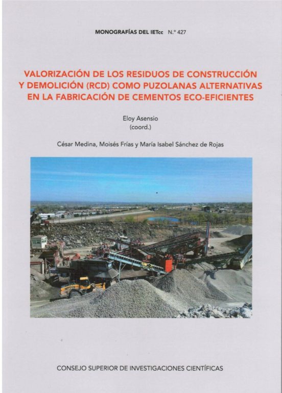 Valorización De Los Residuos De Construcción Y Demolición Como Puzolanas Alternativas En La Fabricación De Cementos Eco-eficientes