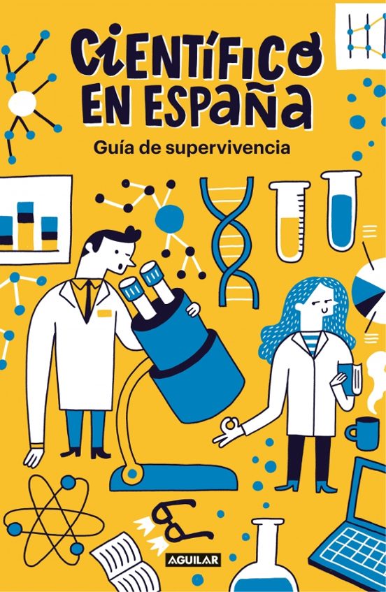 Guía De Supervivencia De Científico En España