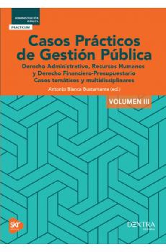 Casos Practicos De Gestion Publica Iii