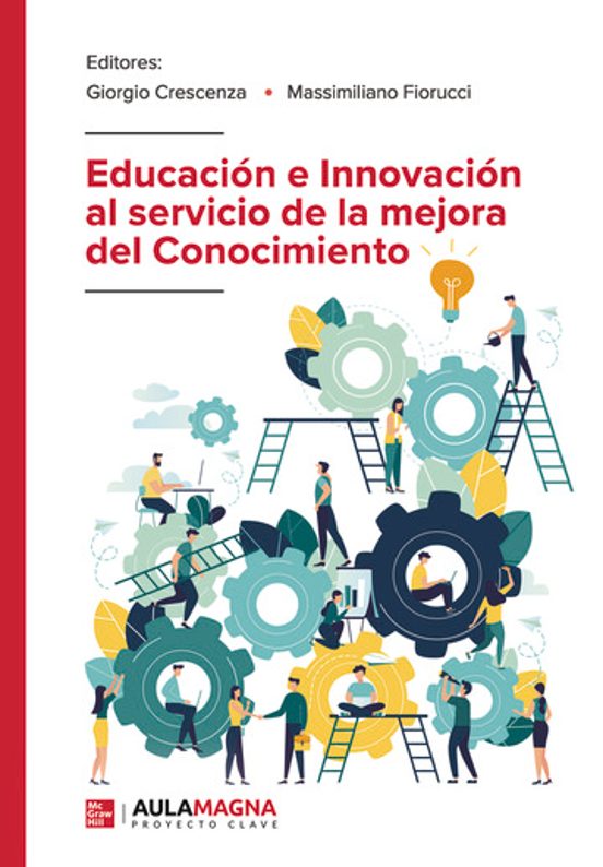 Educación e Innovación al Servicio de la Mejora del Conocimiento
