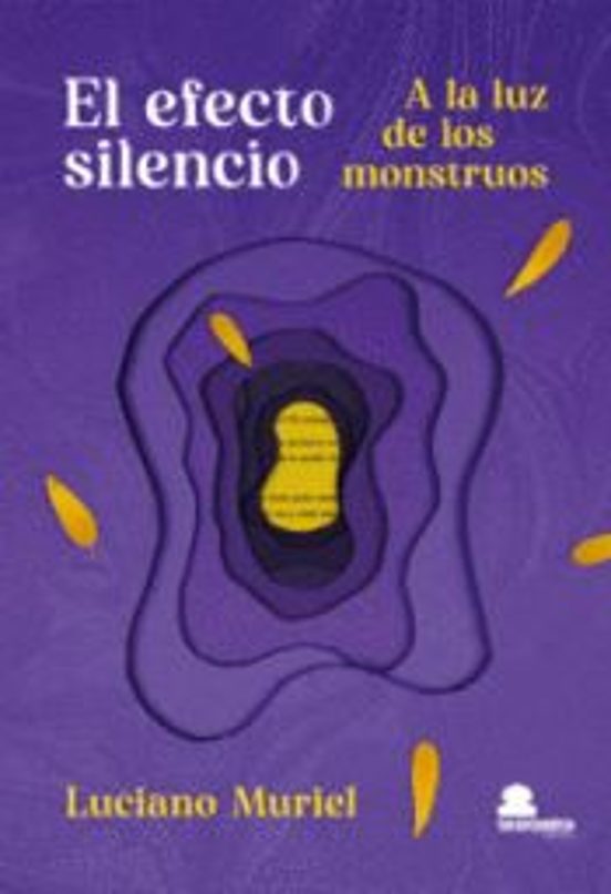 El Efecto Silencio A La Luz De Los Monstruos