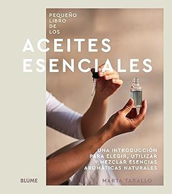 Pequeño Libro De Los Aceites Esenciales