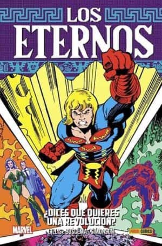Los Eternos 6: ¿dices Que Quieres Una Revolucion?