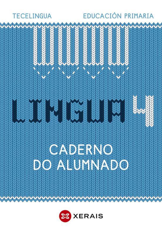 Lingua 4 Educación Primaria. Caderno do alumnado. Proxecto Tecelingua