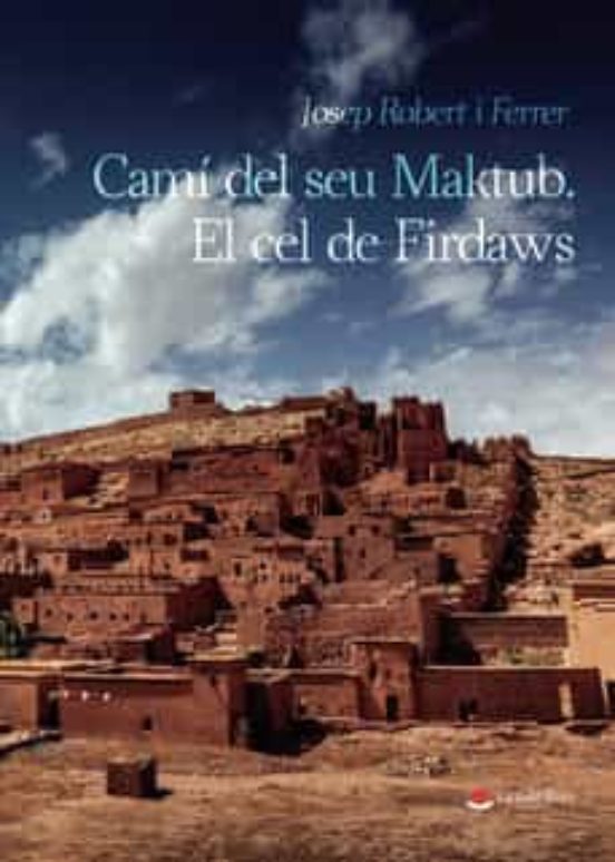 Camí Del Seu Maktub