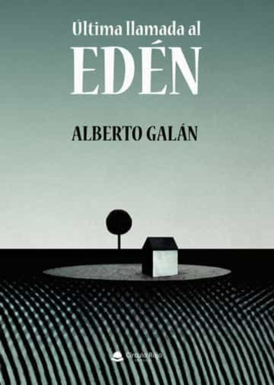 Última Llamada Al Edén