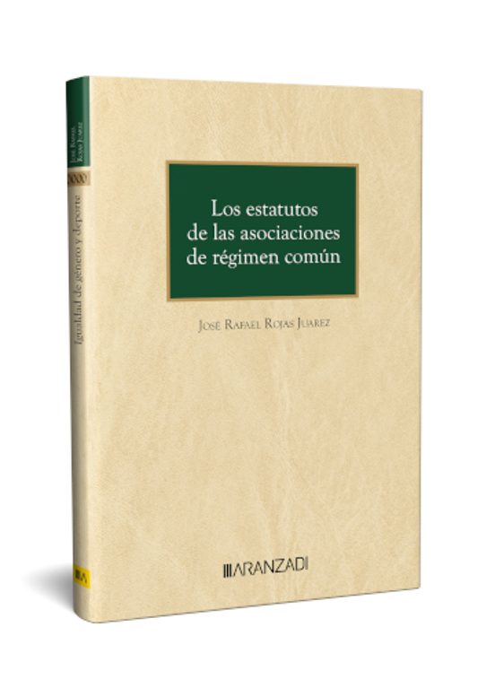 Estatutos De Las Asociaciones De Régimen Común. Concepto Forma Conteni