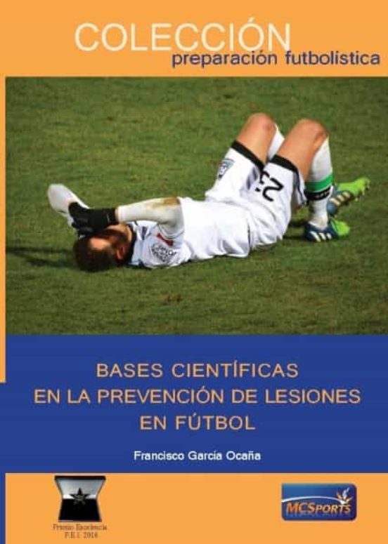Bases Científicas En La Prevención De Lesiones En Fútbol