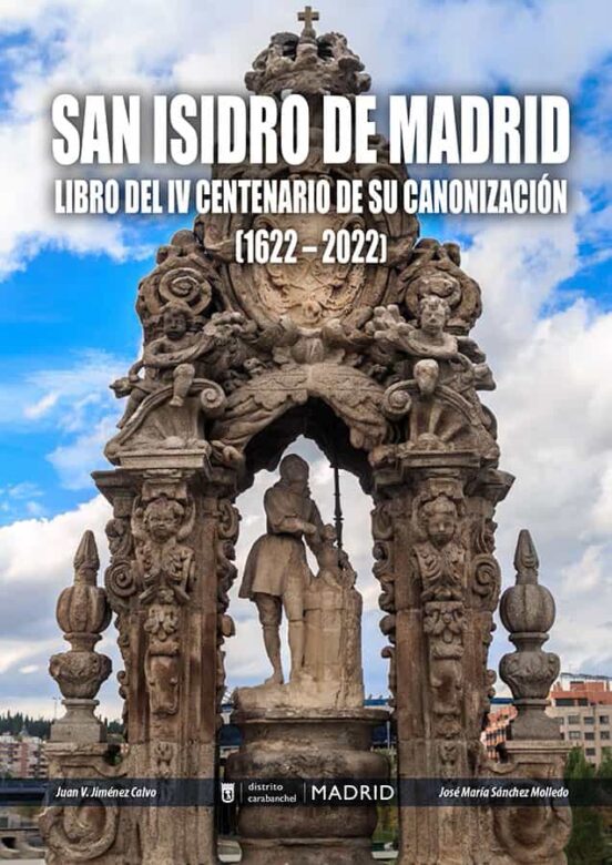 San Isidro De Madrid Iv Centenario De Su Canonizacion