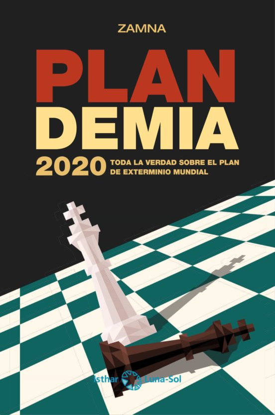 Plandemia 2020: Toda La Verdad Sobre El Plan De Exterminio Mundial