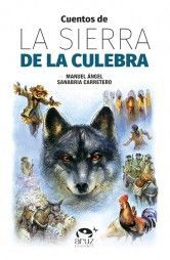 Cuentos De La Sierra De La Culebra