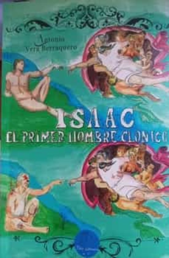 Isaac el Primer Hombre Clonico