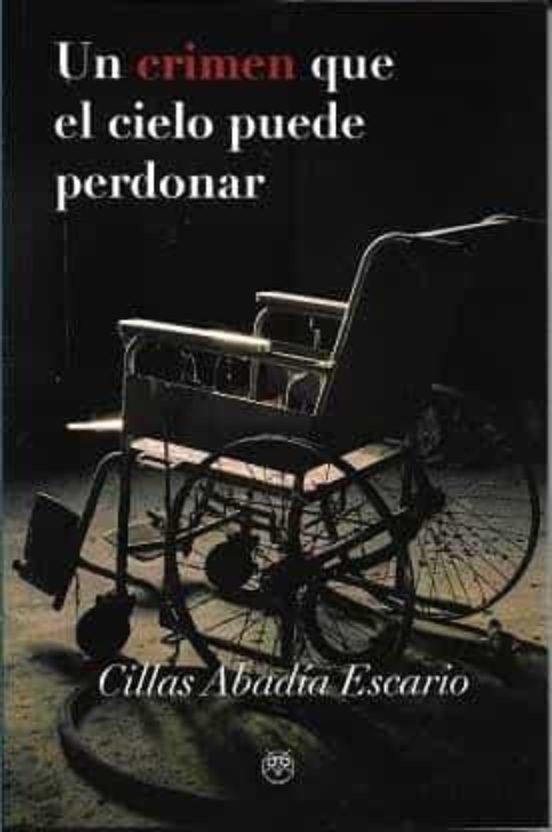 Un Crimen Que El Cielo Puede Perdonar