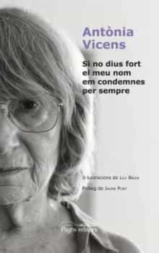 Si No Dius Fort El Meu Nom Em Condemnes Per Sempre