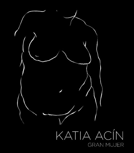 Gran Mujer: Katia Acin