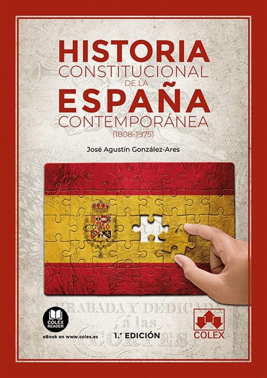Historia Constitucional De La España Contemporánea