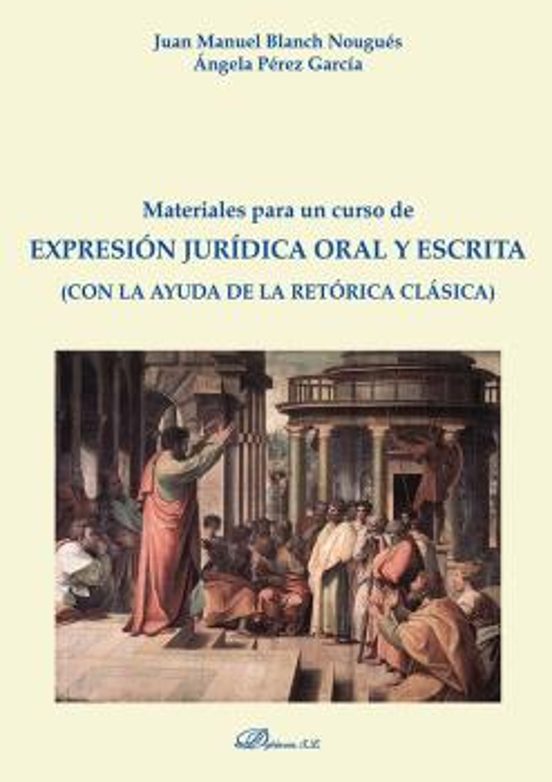 Materiales Para Un Curso De Expresión Jurídica Oral Y Escrita