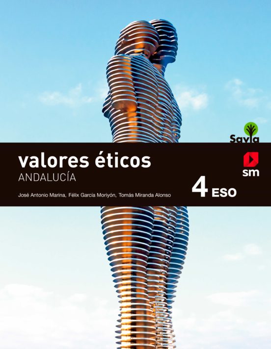 Valores Éticos 4º ESO Savia Ed 2021 Andalucia